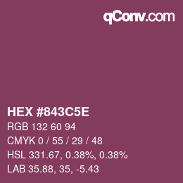 カラーコード: HEX #843C5E | qconv.com
