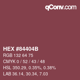 カラーコード: HEX #84404B | qconv.com
