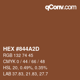 カラーコード: HEX #844A2D | qconv.com