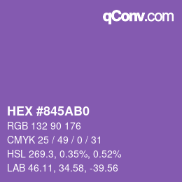 Farbcode: HEX #845AB0 | qconv.com