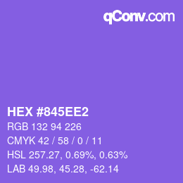 カラーコード: HEX #845EE2 | qconv.com
