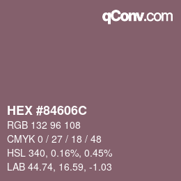 Color code: HEX #84606C | qconv.com