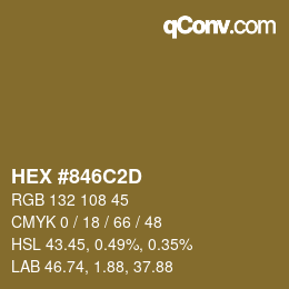 カラーコード: HEX #846C2D | qconv.com