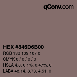 Color code: HEX #846D6B00 | qconv.com
