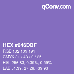 カラーコード: HEX #846DBF | qconv.com