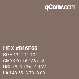 颜色代码: HEX #846F66 | qconv.com