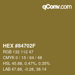 Farbcode: HEX #84702F | qconv.com