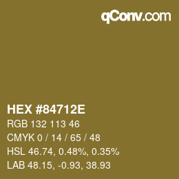 カラーコード: HEX #84712E | qconv.com