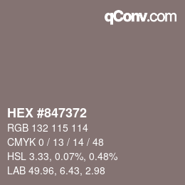 颜色代码: HEX #847372 | qconv.com