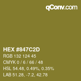 カラーコード: HEX #847C2D | qconv.com