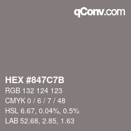 カラーコード: HEX #847C7B | qconv.com
