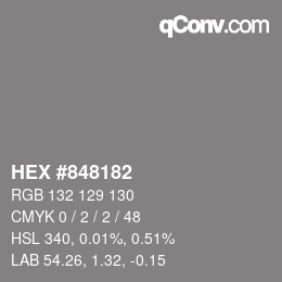 カラーコード: HEX #848182 | qconv.com