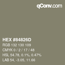 颜色代码: HEX #84826D | qconv.com