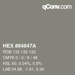 Color code: HEX #84847A | qconv.com