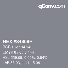 カラーコード: HEX #84868F | qconv.com