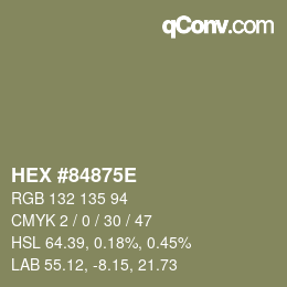 カラーコード: HEX #84875E | qconv.com