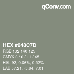 颜色代码: HEX #848C7D | qconv.com