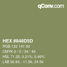 カラーコード: HEX #848D5D | qconv.com