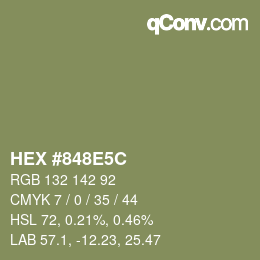 カラーコード: HEX #848E5C | qconv.com