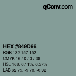 Color code: HEX #849D98 | qconv.com