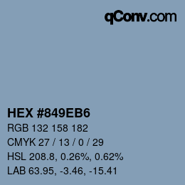 Color code: HEX #849EB6 | qconv.com