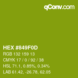 カラーコード: HEX #849F0D | qconv.com