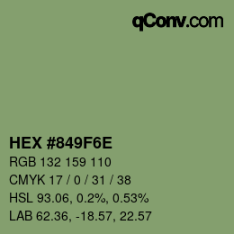 カラーコード: HEX #849F6E | qconv.com