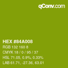 Color code: HEX #84A008 | qconv.com
