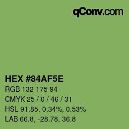 カラーコード: HEX #84AF5E | qconv.com