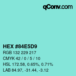Code couleur: HEX #84E5D9 | qconv.com