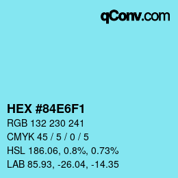 颜色代码: HEX #84E6F1 | qconv.com