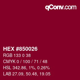 カラーコード: HEX #850026 | qconv.com
