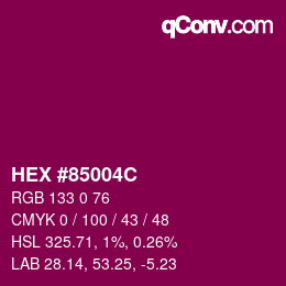 Color code: HEX #85004C | qconv.com