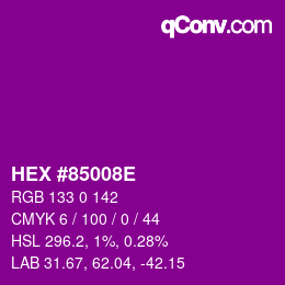 カラーコード: HEX #85008E | qconv.com