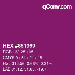 颜色代码: HEX #851969 | qconv.com