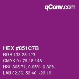 カラーコード: HEX #851C7B | qconv.com