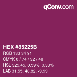 カラーコード: HEX #85225B | qconv.com