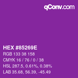 カラーコード: HEX #85269E | qconv.com