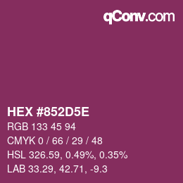 颜色代码: HEX #852D5E | qconv.com