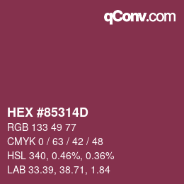 カラーコード: HEX #85314D | qconv.com