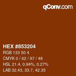 Color code: HEX #853204 | qconv.com