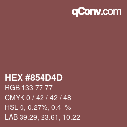 カラーコード: HEX #854D4D | qconv.com