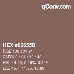 カラーコード: HEX #85655B | qconv.com