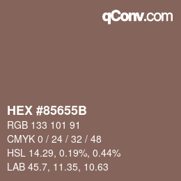 Farbcode: HEX #85655B | qconv.com