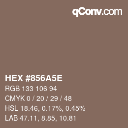 Color code: HEX #856A5E | qconv.com