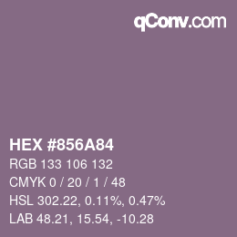 Color code: HEX #856A84 | qconv.com