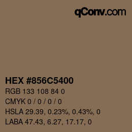 Color code: HEX #856C5400 | qconv.com