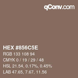 Farbcode: HEX #856C5E | qconv.com