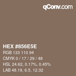 Color code: HEX #856E5E | qconv.com