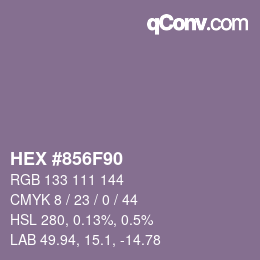 Color code: HEX #856F90 | qconv.com